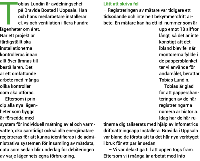 Tobias Lundin  r avdelningschef p  Bravida Bostad i Uppsala  Han och hans medarbetare installerar el, vs och ventilat   